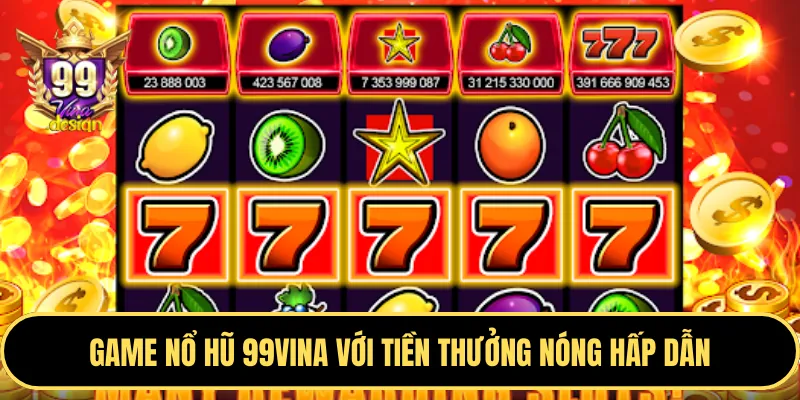Mẹo chơi slot game thắng lớn tại VB9